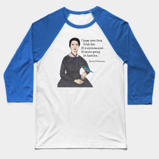 Emily Dickinson Bird Quote Baseball T-Shirt